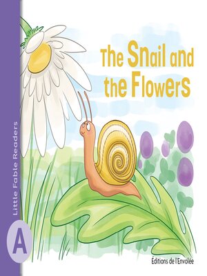 cover image of The Snail and the Flowers